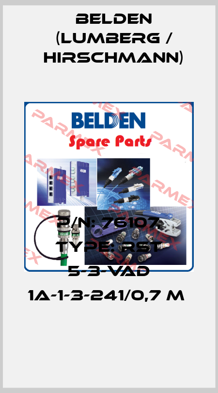 P/N: 76107, Type: RST 5-3-VAD 1A-1-3-241/0,7 M  Belden (Lumberg / Hirschmann)