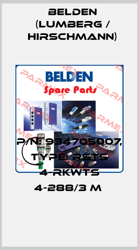 P/N: 934705007, Type: RSTS 4-RKWTS 4-288/3 M  Belden (Lumberg / Hirschmann)