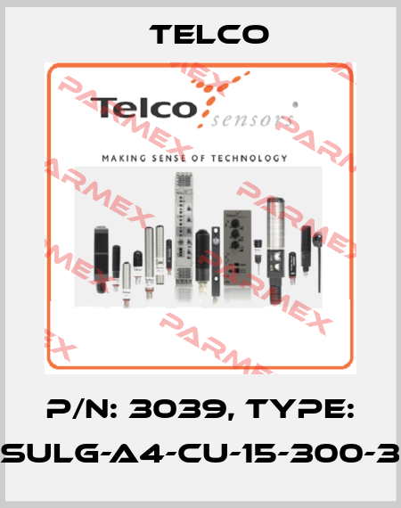 P/N: 3039, Type: SULG-A4-CU-15-300-3 Telco