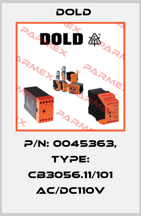 p/n: 0045363, Type: CB3056.11/101 AC/DC110V Dold