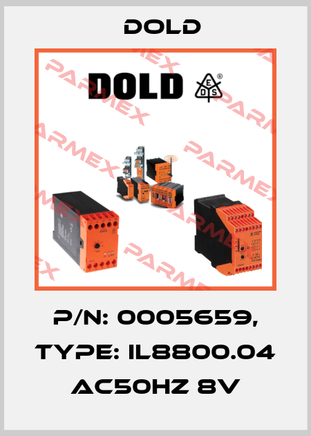p/n: 0005659, Type: IL8800.04 AC50HZ 8V Dold