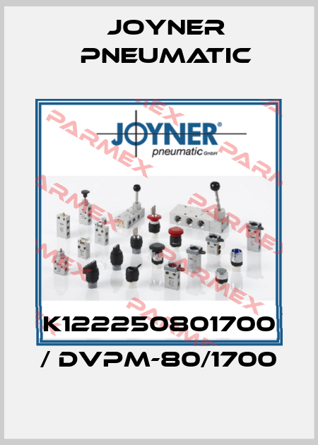 K122250801700 / DVPM-80/1700 Joyner Pneumatic