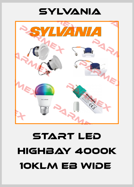 START LED HIGHBAY 4000K 10KLM EB WIDE  Sylvania