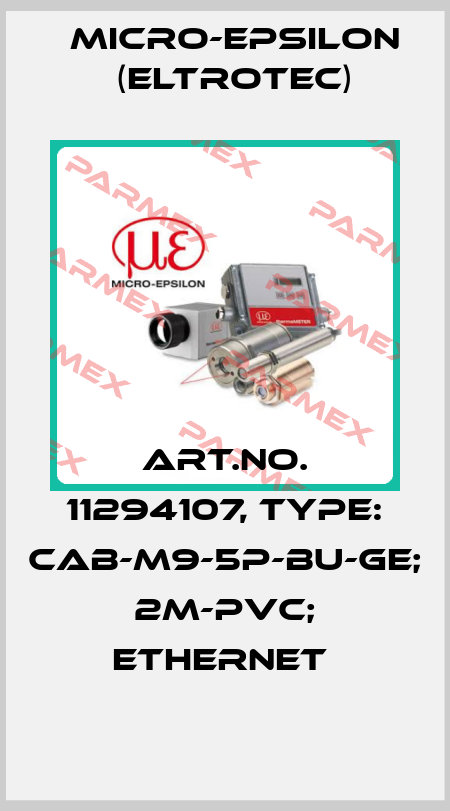 Art.No. 11294107, Type: CAB-M9-5P-Bu-ge; 2m-PVC; Ethernet  Micro-Epsilon (Eltrotec)