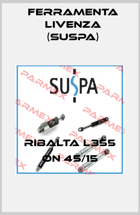 Ribalta L355 ON 45/15 Ferramenta Livenza (Suspa)