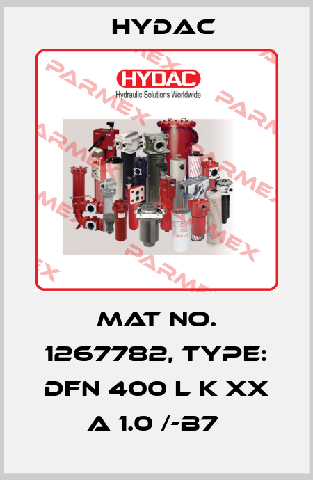 Mat No. 1267782, Type: DFN 400 L K XX A 1.0 /-B7  Hydac