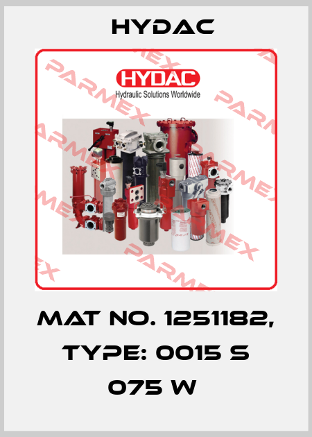 Mat No. 1251182, Type: 0015 S 075 W  Hydac
