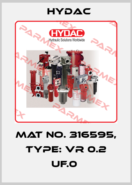 Mat No. 316595, Type: VR 0.2 UF.0  Hydac