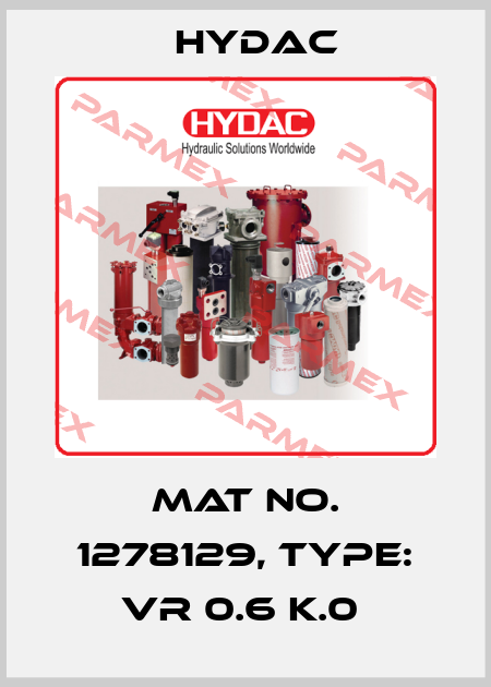 Mat No. 1278129, Type: VR 0.6 K.0  Hydac