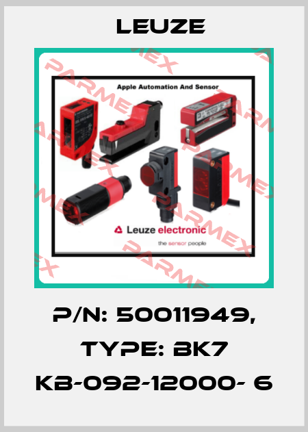 p/n: 50011949, Type: BK7 KB-092-12000- 6 Leuze