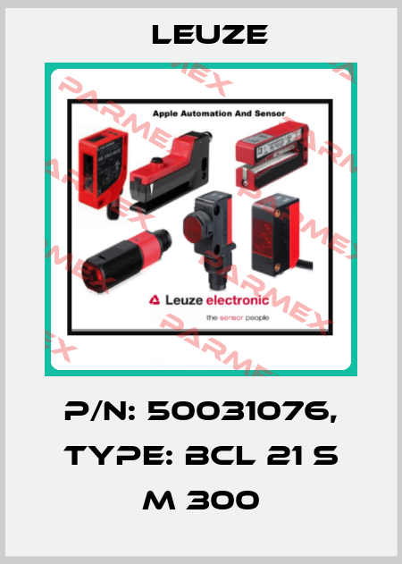 p/n: 50031076, Type: BCL 21 S M 300 Leuze