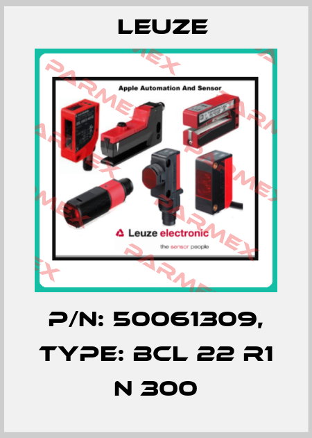p/n: 50061309, Type: BCL 22 R1 N 300 Leuze