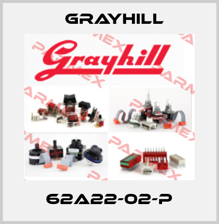 62A22-02-P Grayhill