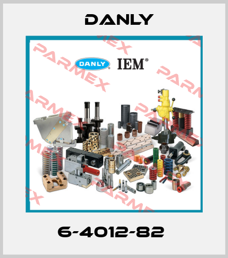 6-4012-82  Danly