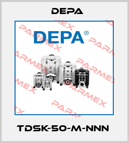 TDSK-50-M-NNN  Depa