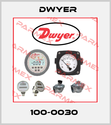 100-0030  Dwyer
