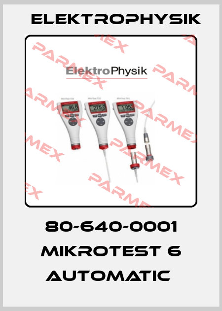 80-640-0001 MIKROTEST 6 AUTOMATIC  ElektroPhysik