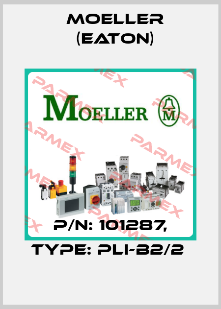 P/N: 101287, Type: PLI-B2/2  Moeller (Eaton)