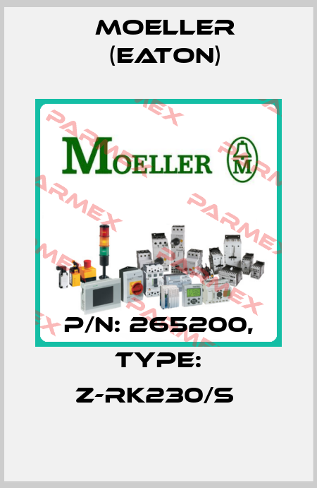 P/N: 265200, Type: Z-RK230/S  Moeller (Eaton)