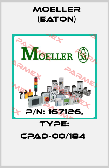 P/N: 167126, Type: CPAD-00/184  Moeller (Eaton)