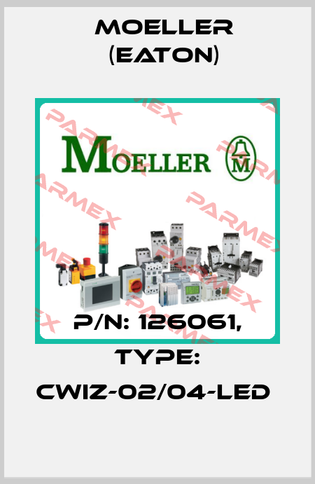 P/N: 126061, Type: CWIZ-02/04-LED  Moeller (Eaton)