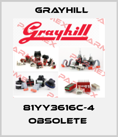 81YY3616C-4 obsolete  Grayhill
