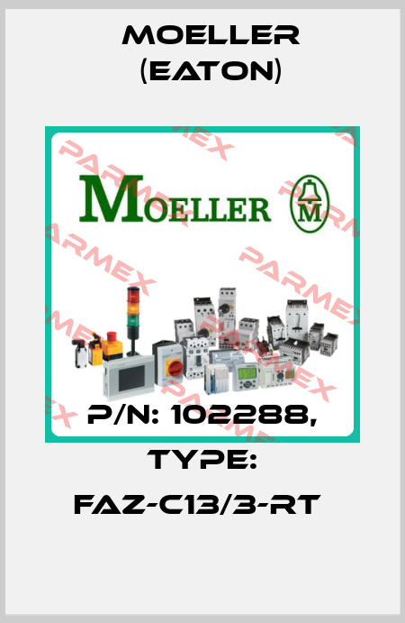 P/N: 102288, Type: FAZ-C13/3-RT  Moeller (Eaton)