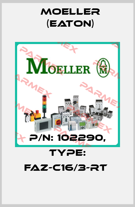 P/N: 102290, Type: FAZ-C16/3-RT  Moeller (Eaton)