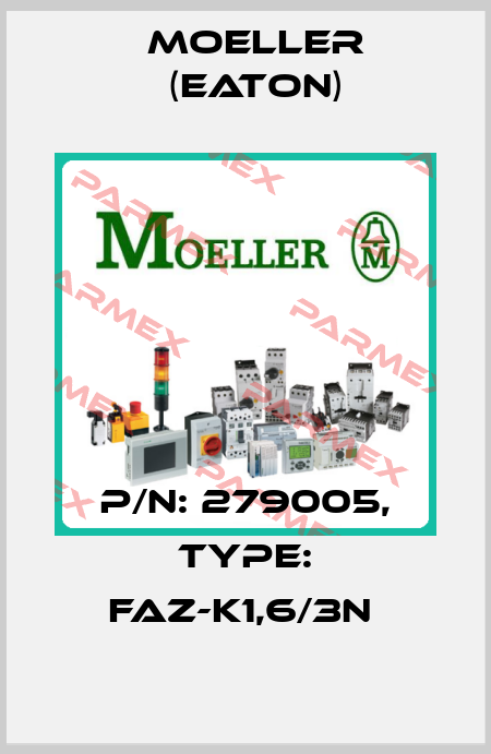 P/N: 279005, Type: FAZ-K1,6/3N  Moeller (Eaton)