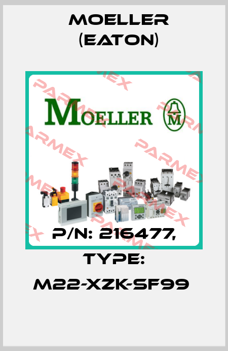 P/N: 216477, Type: M22-XZK-SF99  Moeller (Eaton)