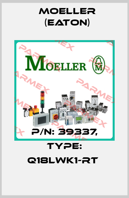 P/N: 39337, Type: Q18LWK1-RT  Moeller (Eaton)