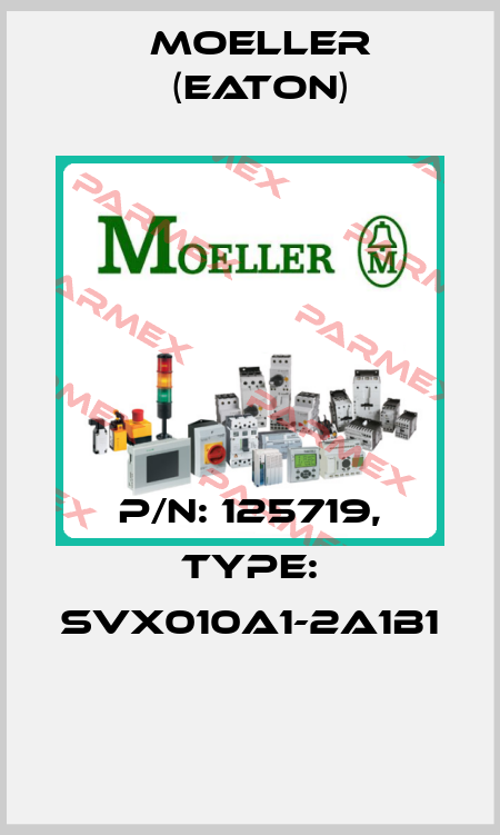 P/N: 125719, Type: SVX010A1-2A1B1  Moeller (Eaton)