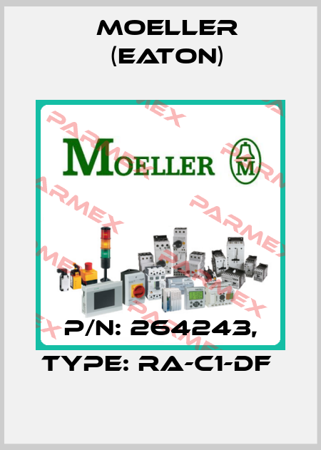 P/N: 264243, Type: RA-C1-DF  Moeller (Eaton)