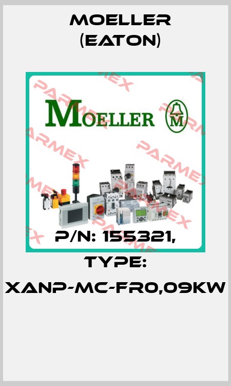 P/N: 155321, Type: XANP-MC-FR0,09KW  Moeller (Eaton)