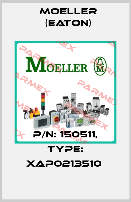 P/N: 150511, Type: XAP0213510  Moeller (Eaton)