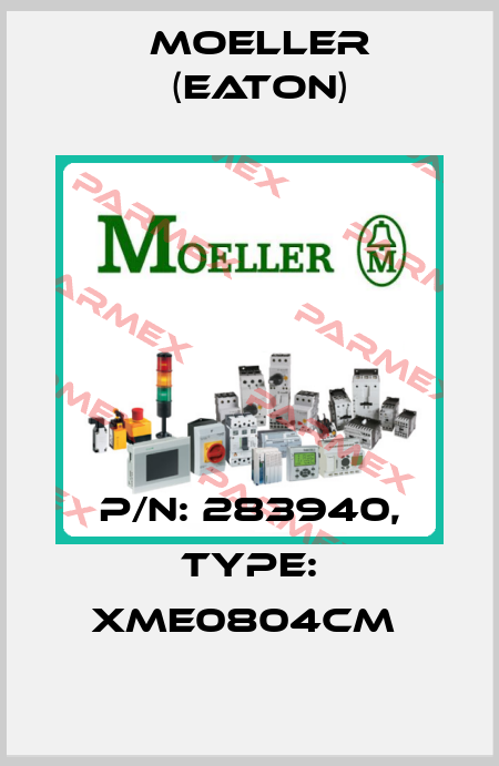 P/N: 283940, Type: XME0804CM  Moeller (Eaton)