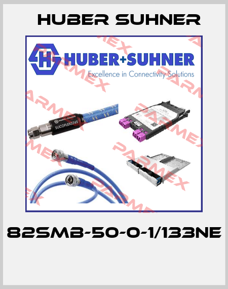 82SMB-50-0-1/133NE  Huber Suhner