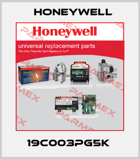 19C003PG5K  Honeywell