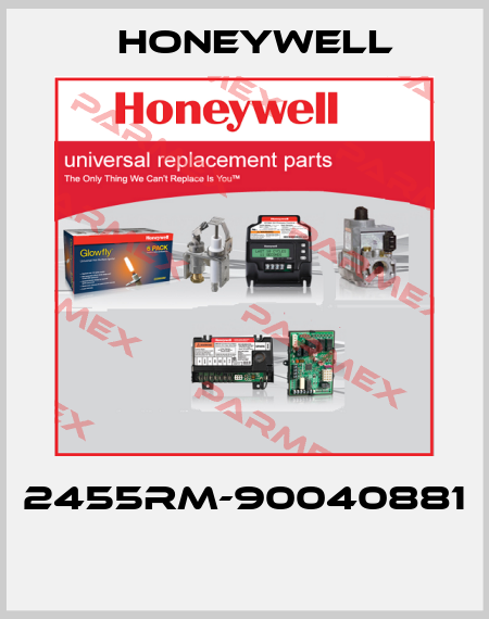 2455RM-90040881  Honeywell