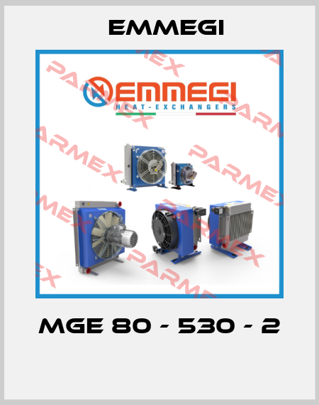 MGE 80 - 530 - 2  Emmegi
