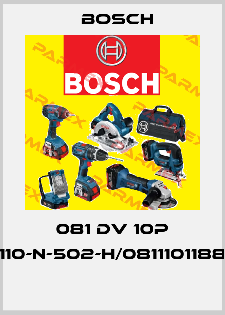 081 DV 10P 110-N-502-H/0811101188  Bosch