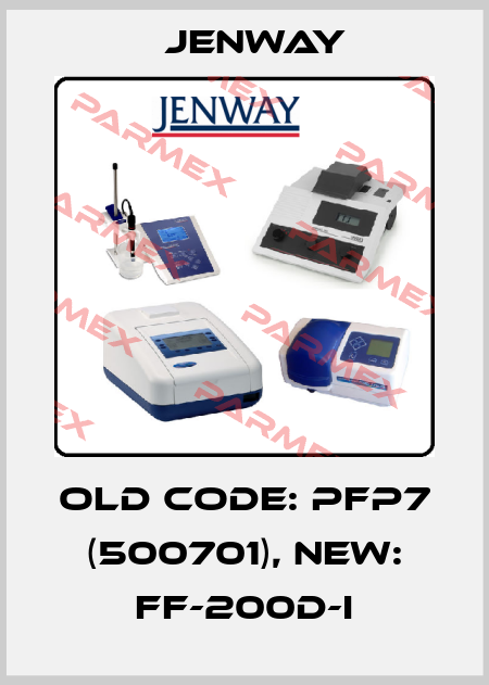 old code: PFP7 (500701), New: FF-200D-I Jenway