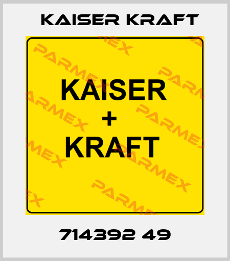 714392 49 Kaiser Kraft
