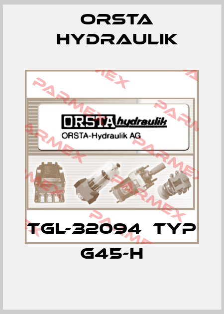 TGL-32094  Typ G45-H Orsta Hydraulik