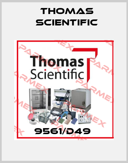 9561/D49  Thomas Scientific