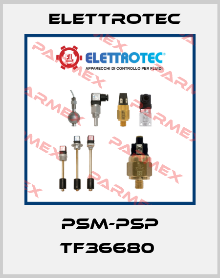 PSM-PSP TF36680  Elettrotec