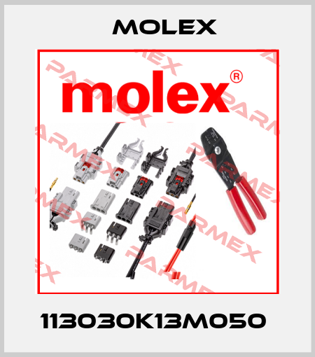 113030K13M050  Molex