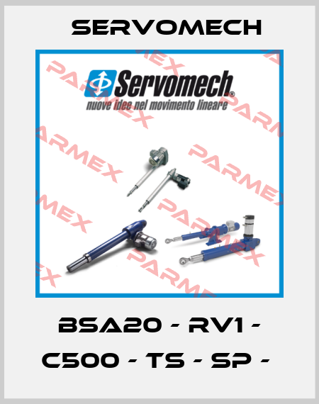 BSA20 - RV1 - C500 - TS - SP -  Servomech