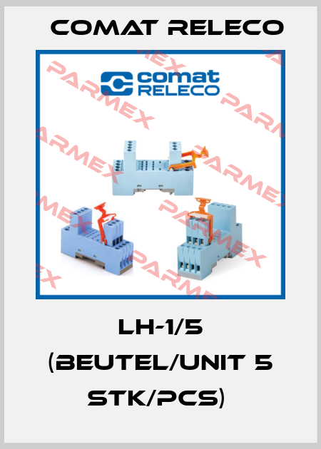 LH-1/5 (BEUTEL/UNIT 5 STK/PCS)  Comat Releco