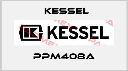 PPM408A Kessel